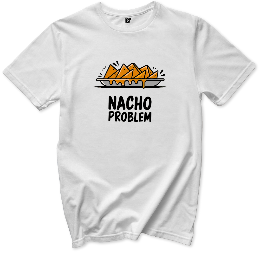 Funny Nacho Problem T-Shirt - Throwback Paradise #