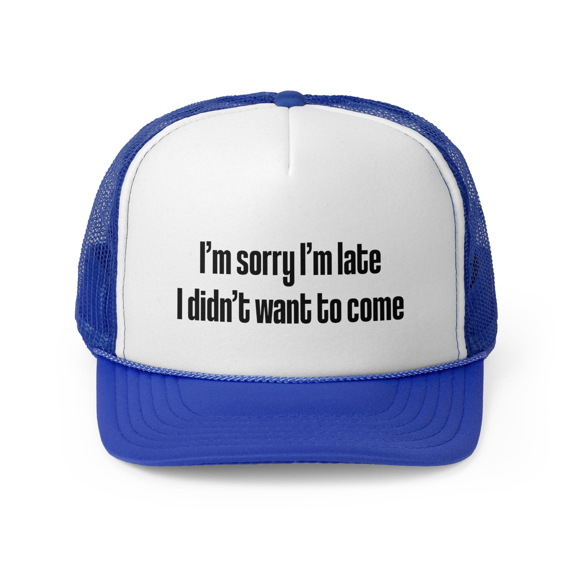 Sorry I'm Late - Retro Trucker Cap - Throwback Paradise #