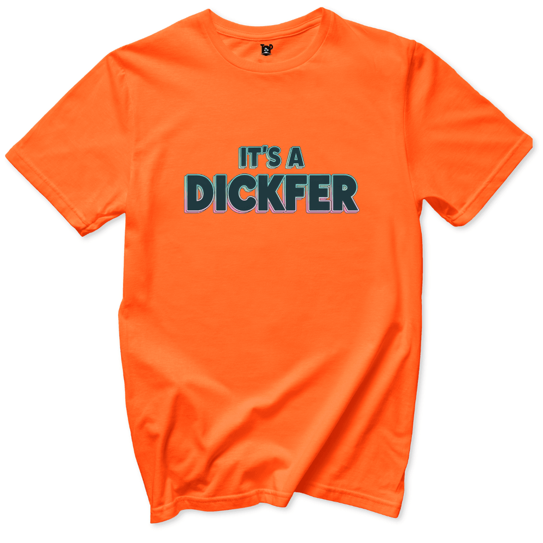 Printify T-Shirt Orange / S Dickfer T-Shirt