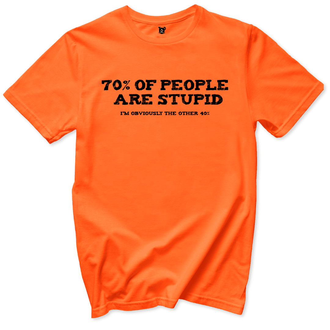 Printify T-Shirt Orange / S People are stupid T-Shirt