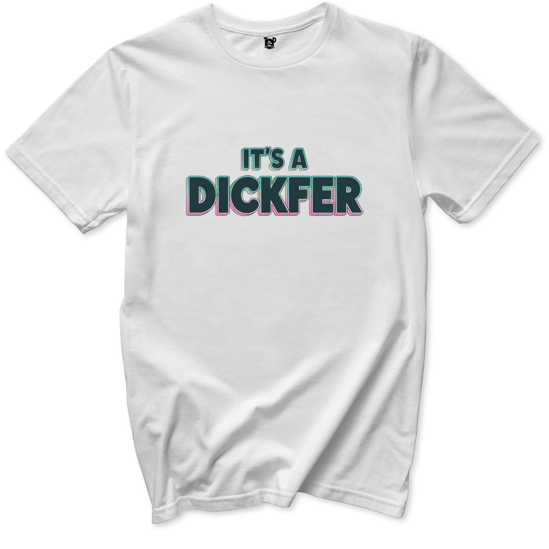 Printify T-Shirt White / S Dickfer T-Shirt