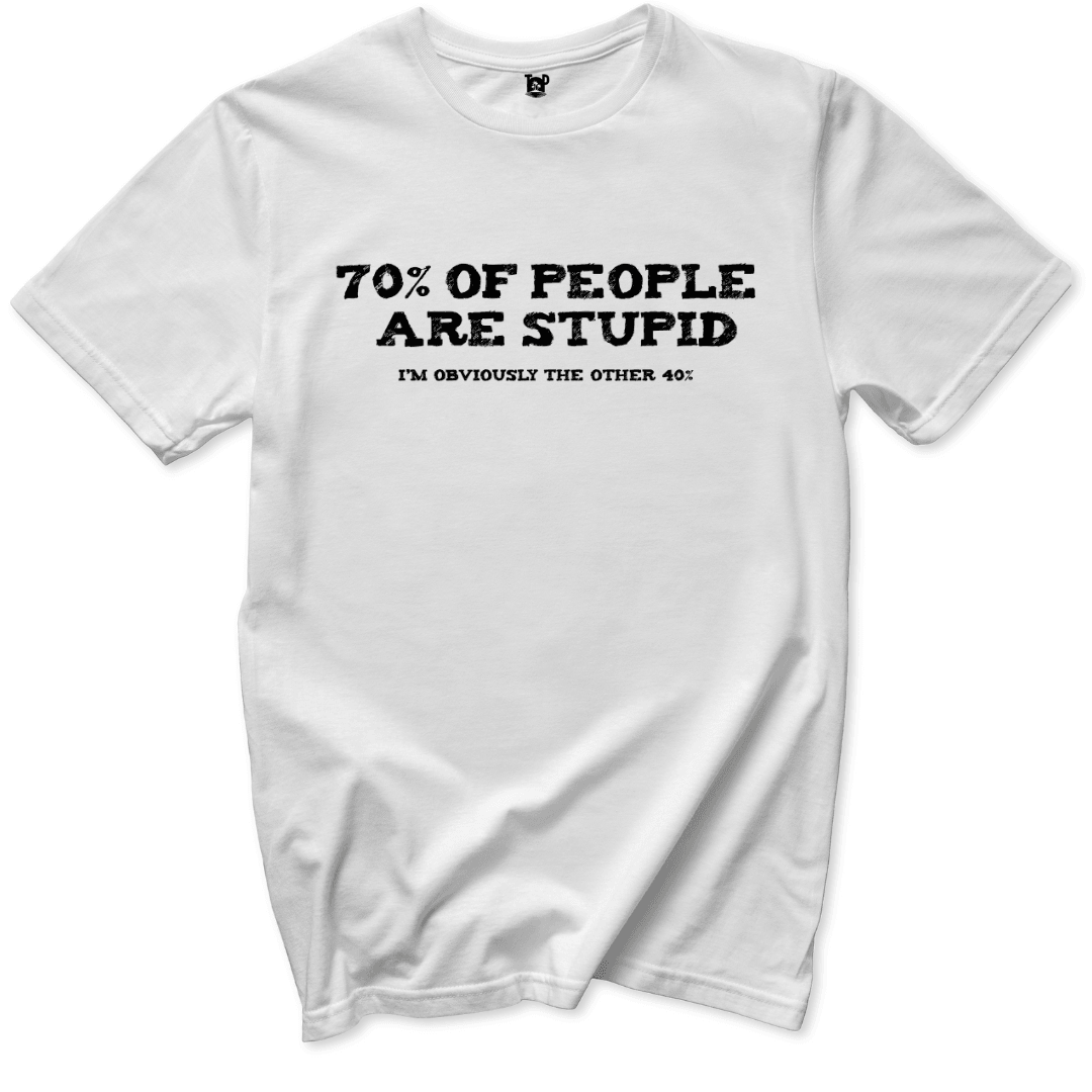 Printify T-Shirt White / S People are stupid T-Shirt