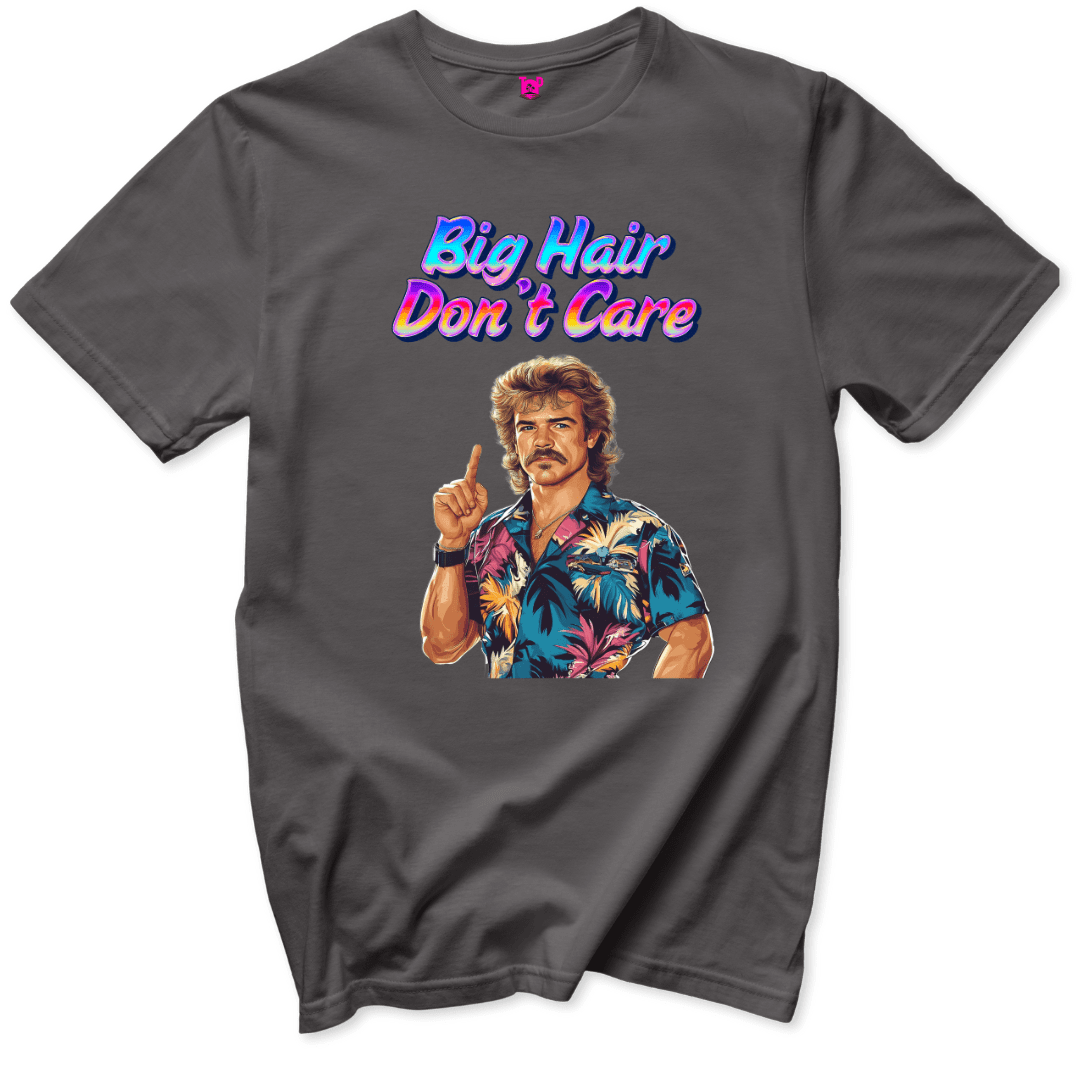 Big Hair Don’t Care Retro T-Shirt - Throwback Paradise #