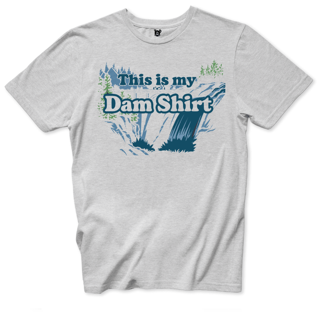 This Is My Dam T-Shirt - Throwback Paradise #