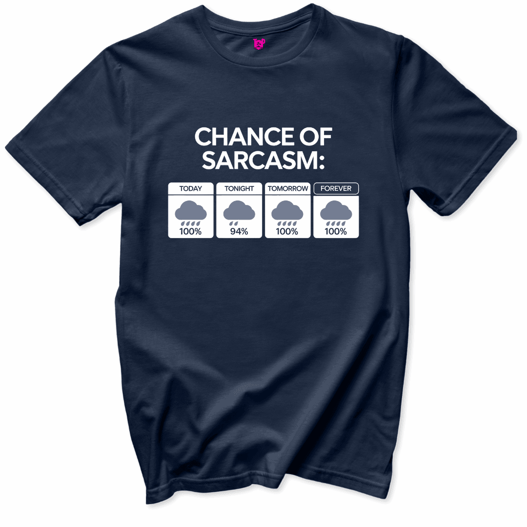 Printify T-Shirts Navy / S Chance of Sarcasm T-Shirt