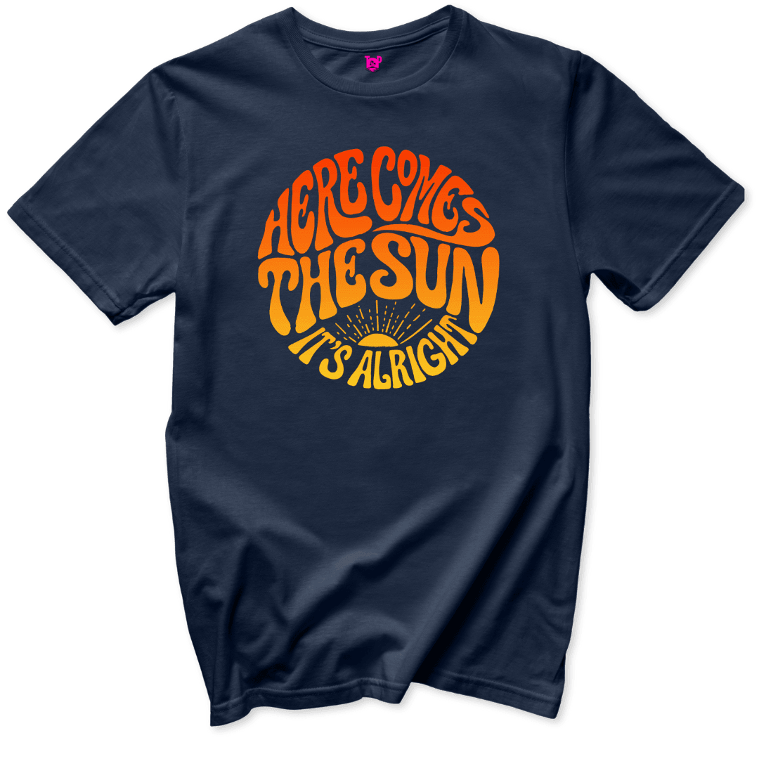 Here Comes the Sun T-Shirt - Throwback Paradise #