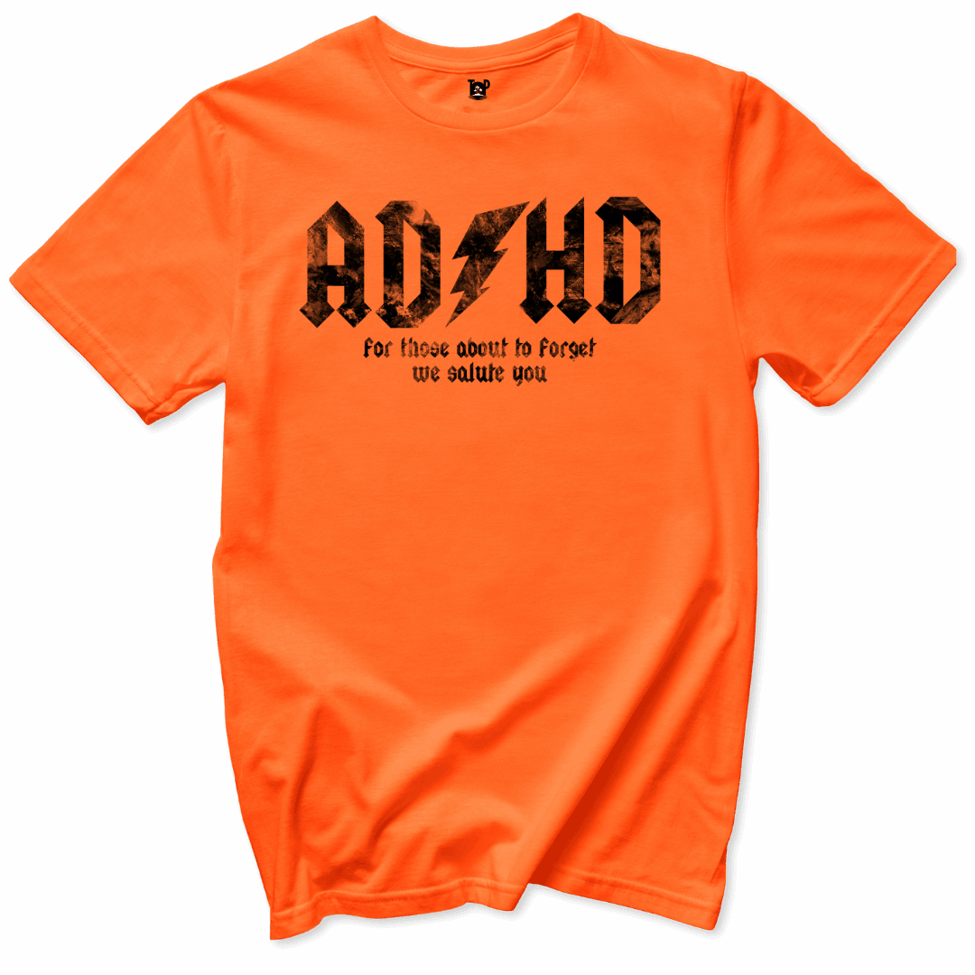 Printify T-Shirts Orange / S ADHD We Salute You T-Shirt