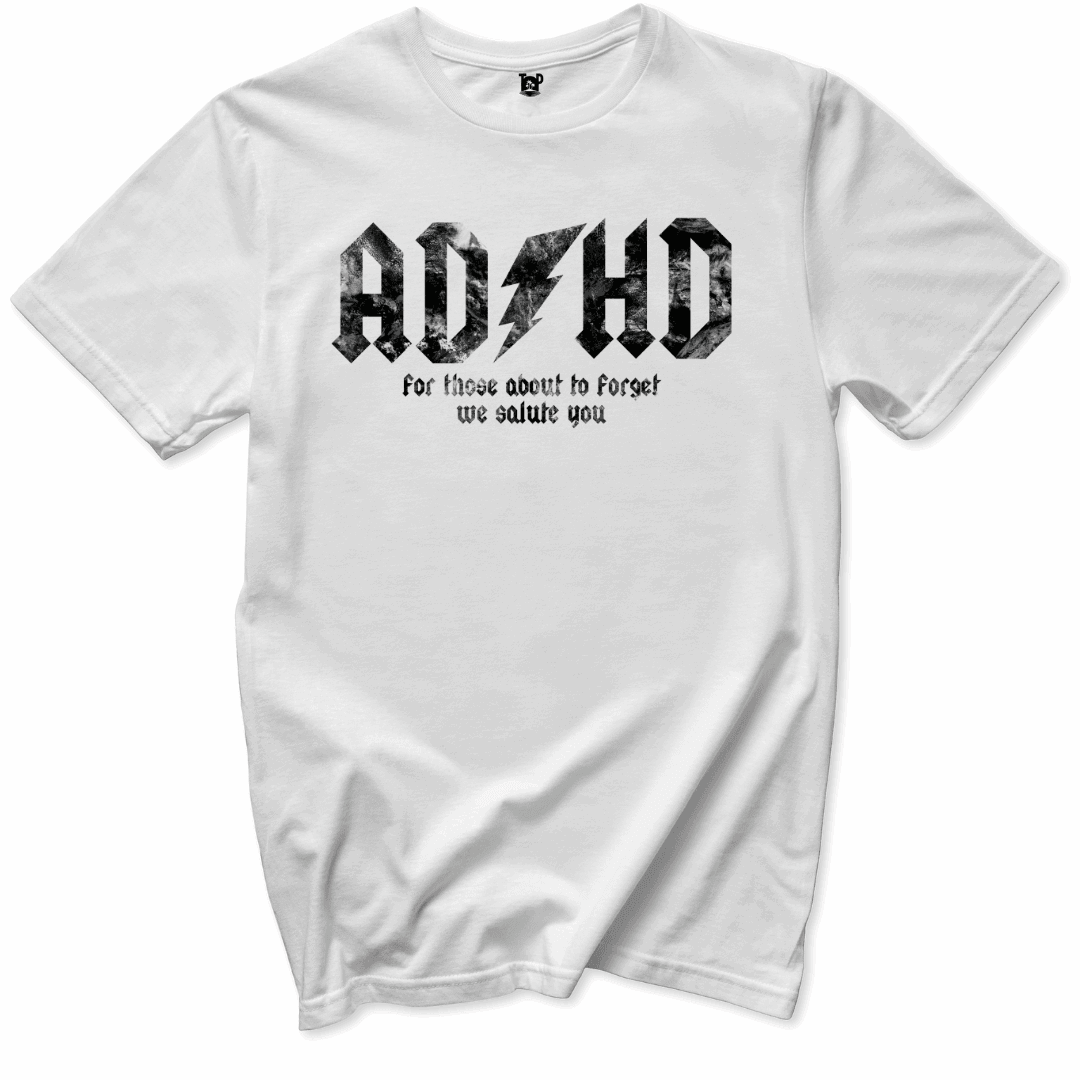 Printify T-Shirts White / S ADHD We Salute You T-Shirt